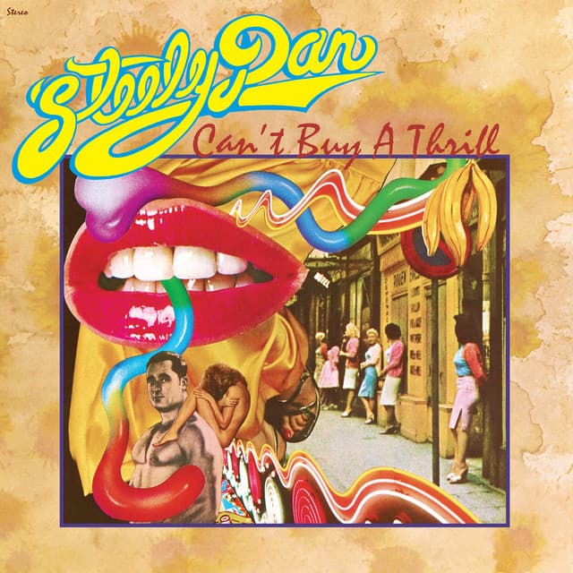 Can't Buy A Thrill by Steely Dan